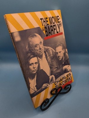 Barfly - The Movie: Charles Bukowski's Classic 1987 Film Screenplay