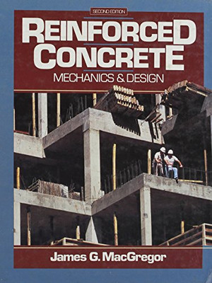 Reinforced Concrete: Mechanics - VERY GOOD