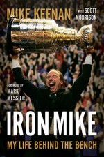 Iron Mike: My Life Behind the Bench by Mike Keenan Hardcover Book