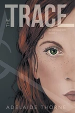 The Trace (Whitewashed) - Paperback By Thorne, Adelaide - GOOD