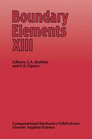 C. A. Brebbia (U. A.) | Boundary Elements Xiii | Buch | Englisch (1991)