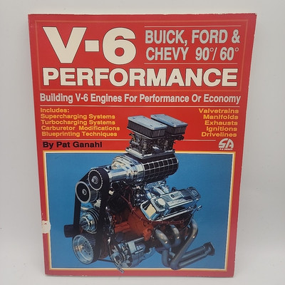 V-6 Performance by Pat Ganahl (1983, Trade Paperback) Buick Ford and Chevy Good