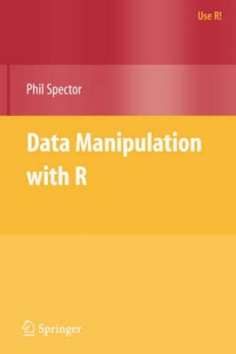 Data Manipulation with R (Use R!) by Spector, Phil [Paperback] NEUF ...