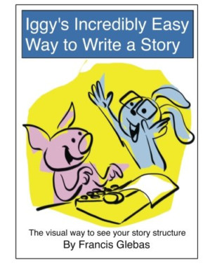 Iggy's Incredibly Easy Way to Write a Story: The visual - Paperback / softback N