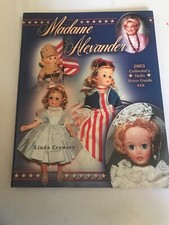 Madame Alexander 2003 Collectors Price Guide Book FREE SHIPPING
