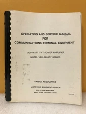 Varian 300 Watt TWT Power Amplifier Model VZU-6993D7 Operating + Service Manual