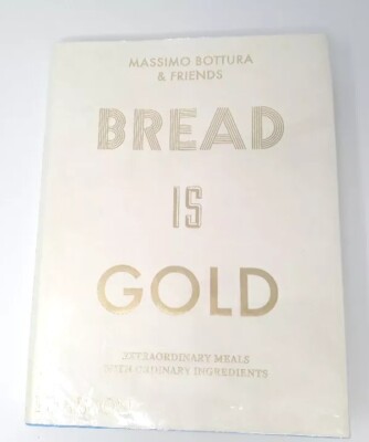 Bread Is Gold Cookbook Massimo Bottura Flexibound Illustrated Phaidon 2017