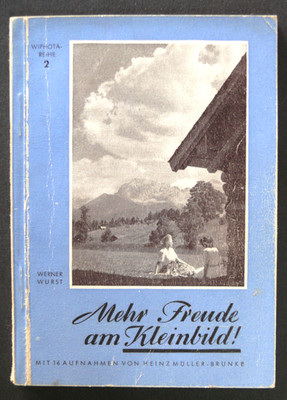 BEDIENUNGSANLEITUNG / INSTRUCTIONS FOR USE: MEHR FREUDE AM KLEINBILD - WERNER WURST