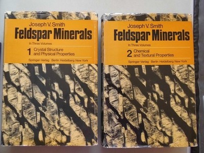Feldspar Minerals   2 Bände Feldspar Minerals Crystal Structure and Physical Pro