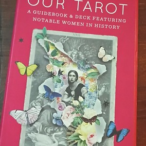Our Tarot Guidebook & Deck Featuring Notable Women in History (Boxed Set)