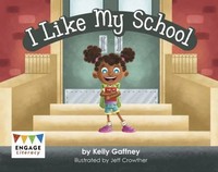 I Like My School | Kelly Gaffney | Englisch | Taschenbuch | 2022
