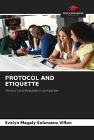 Evelyn Magaly SolóRzano VillóN | Protocol AND Etiquette | Taschenbuch | Englisch