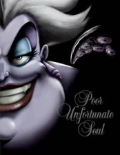 Poor Unfortunate Soul: A Tale of the Sea Witch (Villains) - Hardcover - GOOD