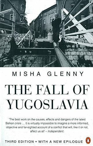 The Fall of Yugoslavia By Misha Glenny. 9780140261011