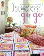 Hexa-Go-Go : English Paper Piecing 16 Quilt Projects, Paperback by Bruecher, ...
