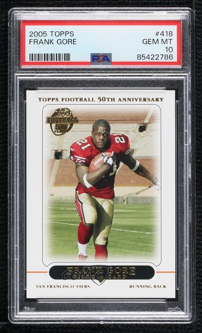 2005 Topps Frank Gore #418 PSA 10 GEM MT Rookie RC