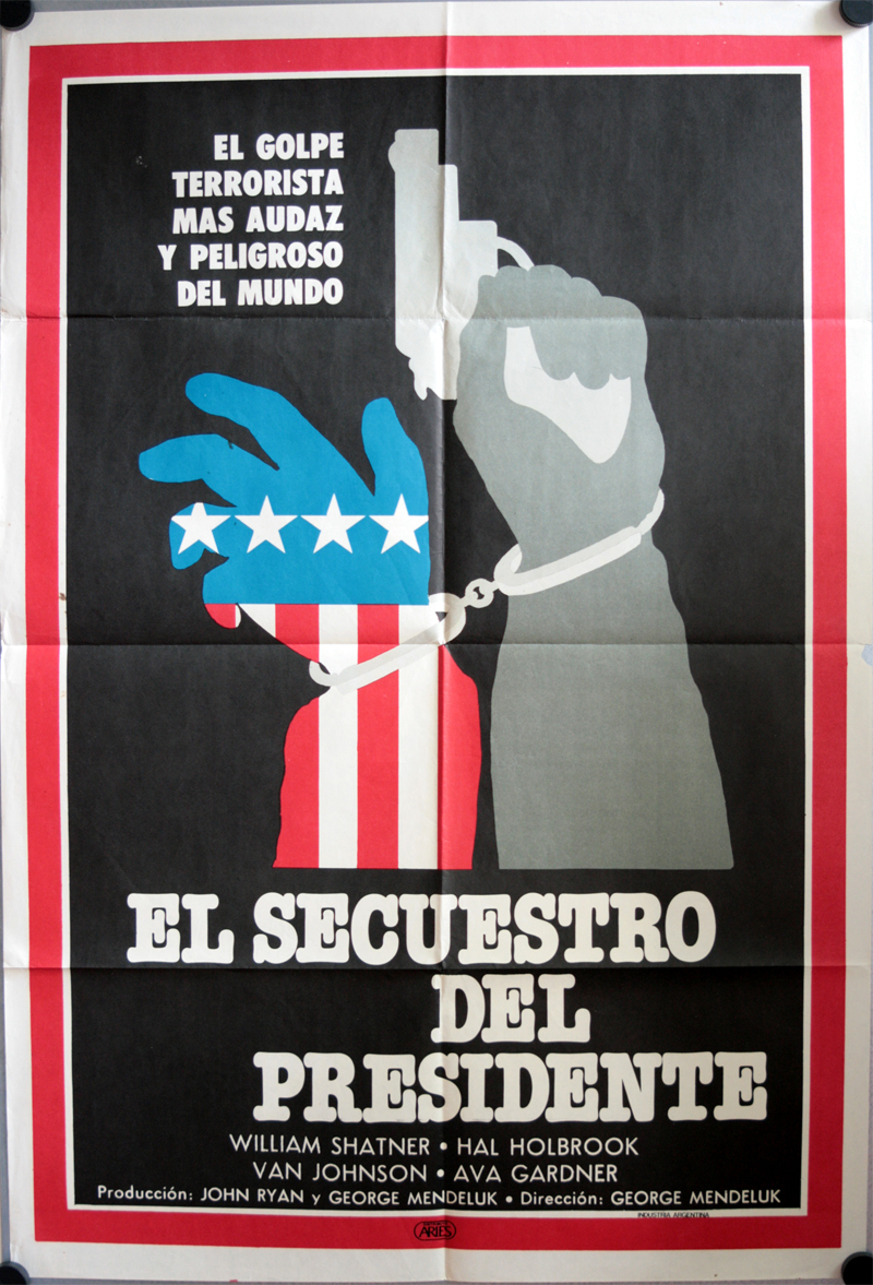 The Kidnapping of the President Argentina movie poster William