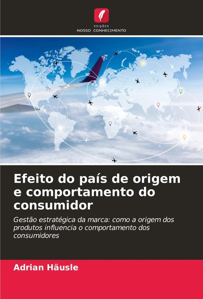 Adrian HäUsle | Efeito Do PaíS De Origem E Comportamento Do Consumidor | Buch-image