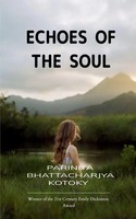 Echoes Of The Soul Parinita Bhattacharjya Kotoky Taschenbuch Englisch 2025