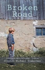 Broken Road by Stephen Michael Zimmerman (English) Paperback Book