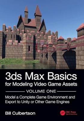 3ds Max Basics for Modeling Video Game Assets: Volume 1 - Paperback / softback N
