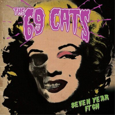 The 69 Cats Seven Year Itch (CD) Album
