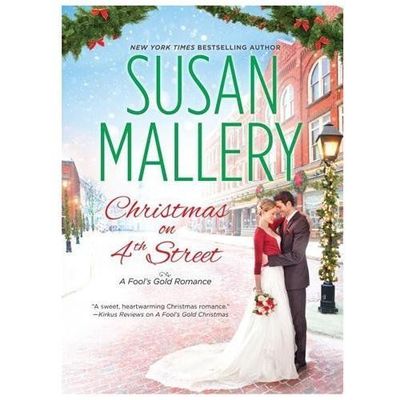 Christmas On 4Th Street (A Fool's Gold Romance) by Mallery, Susan, Acceptable Bo