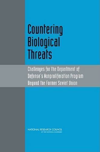 Countering Biological Threats : Challenges for the Department of Defense's ...