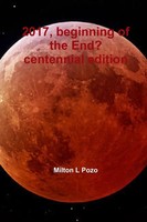 2017, Beginning Of The End? Milton L Pozo Taschenbuch Kartoniert / Broschiert