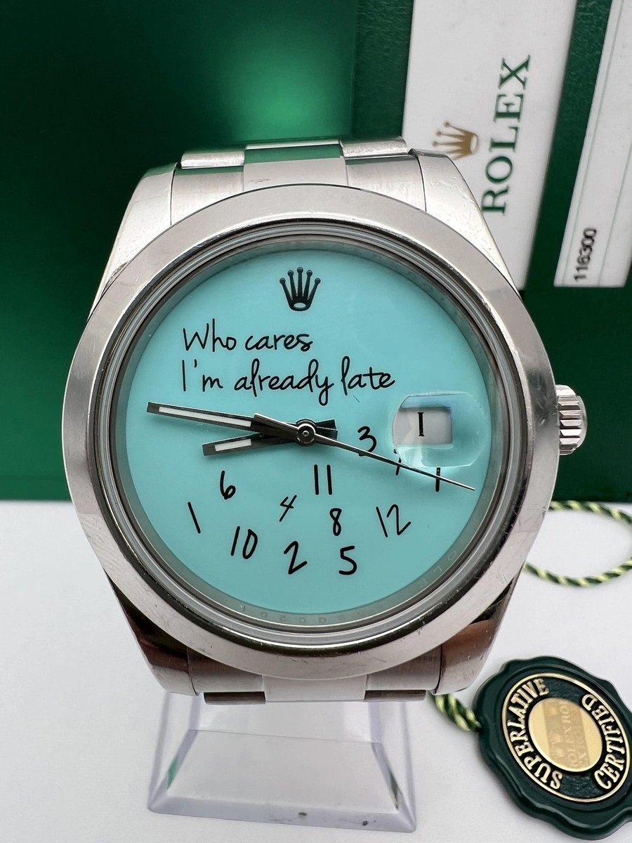 Rolex Datejust 41mm 116300 Custom Turquoise Who Cares I'm Already