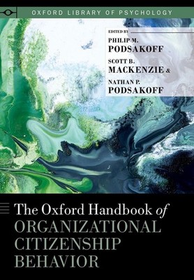 The Oxford Handbook of Organizational Citizenship Behavior by Philip M. Podsakof