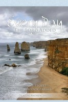 Dcn Andrew Smith | Every Day The Lord Added | Taschenbuch | Englisch (2013)
