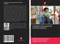 N. Mahalakshmi Purusothaman (U. A.) | Cuidados E EducaçãO Da Primeira InfâNcia