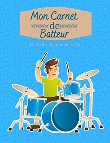 Mon Cahier De Batteur: Carnet De Partitions Pour Musiciens 103-image