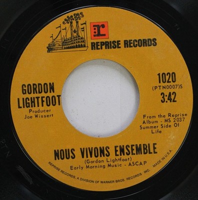 Rock 45 Gordon Lightfoot - Nous Vivons Ensemble / Talking In Your Sleep On Repri
