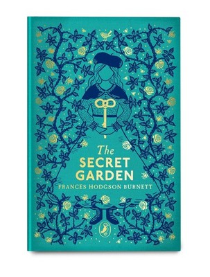 The Secret Garden Puffin Clothbound Classics