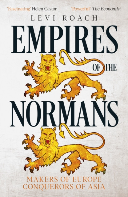 Empires of the Normans by Levi Roach (Paperback Book)