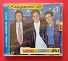 [CD] Mimmo Taurino, Leo Ferrucci, Selly - Cantiamoci Su - nuovo SIGILLATO