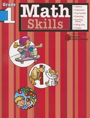 Math Skills: Grade 1 (Flash Kids Harcourt Family Learning) - - Good - See co...