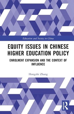 Equity Issues in Chinese Higher Education Policy: A Case Study of the Enrolment
