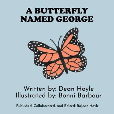 A Butterfly Named George by Bonni Barbour Paperback Book
