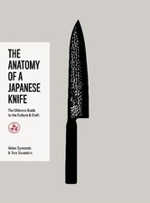 The Anatomy of a Japanese Knife New Hardback