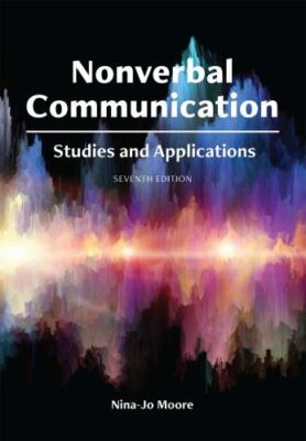 Nonverbal Communication: Studies and Applications by 