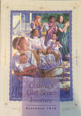 Octavia's Girl Scout Journey Savannah 1916 Girl Scout Book - 1999