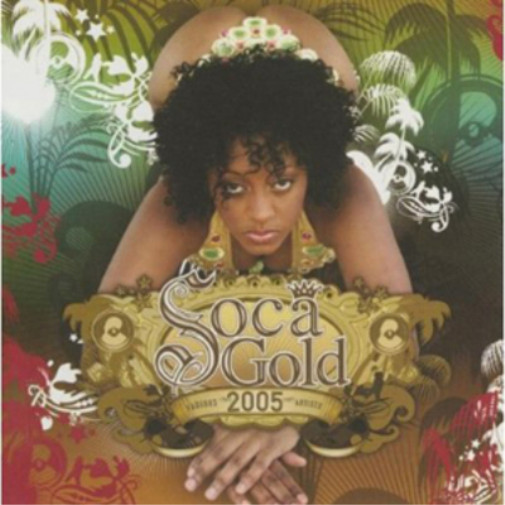 Альбом Various Artists Soca Gold 2005: Extra Tracks (CD) (ИМПОРТИРОВАН из Великобритании)