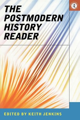 The Postmodern History Reader | Keith Jenkins | Taschenbuch | Englisch | 1997