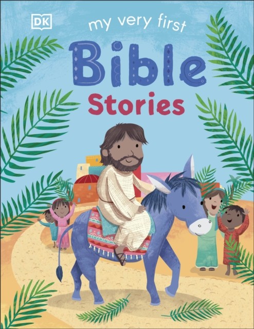 My Very First Bible Stories by DK (Board book)