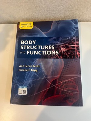 Body Structures and Functions - Paperback, by Scott Ann; Fong - Excellent