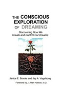 The Conscious Exploration Of Dreaming Janice E. Brooks (U. A.) Taschenbuch 2000