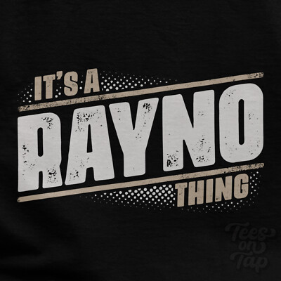 IT'S A RAYNO THING T-SHIRT Name Nachname lustig Familie Geschenkidee